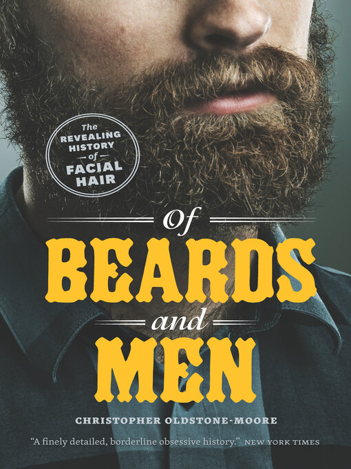 Title details for Of Beards and Men by Christopher Oldstone-Moore - Available